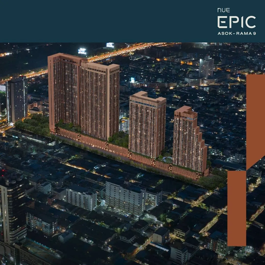 ทำไม ‘อโศก-พระราม 9’ จึงเป็น EPIC LOCATION ที่น่าจับตา?